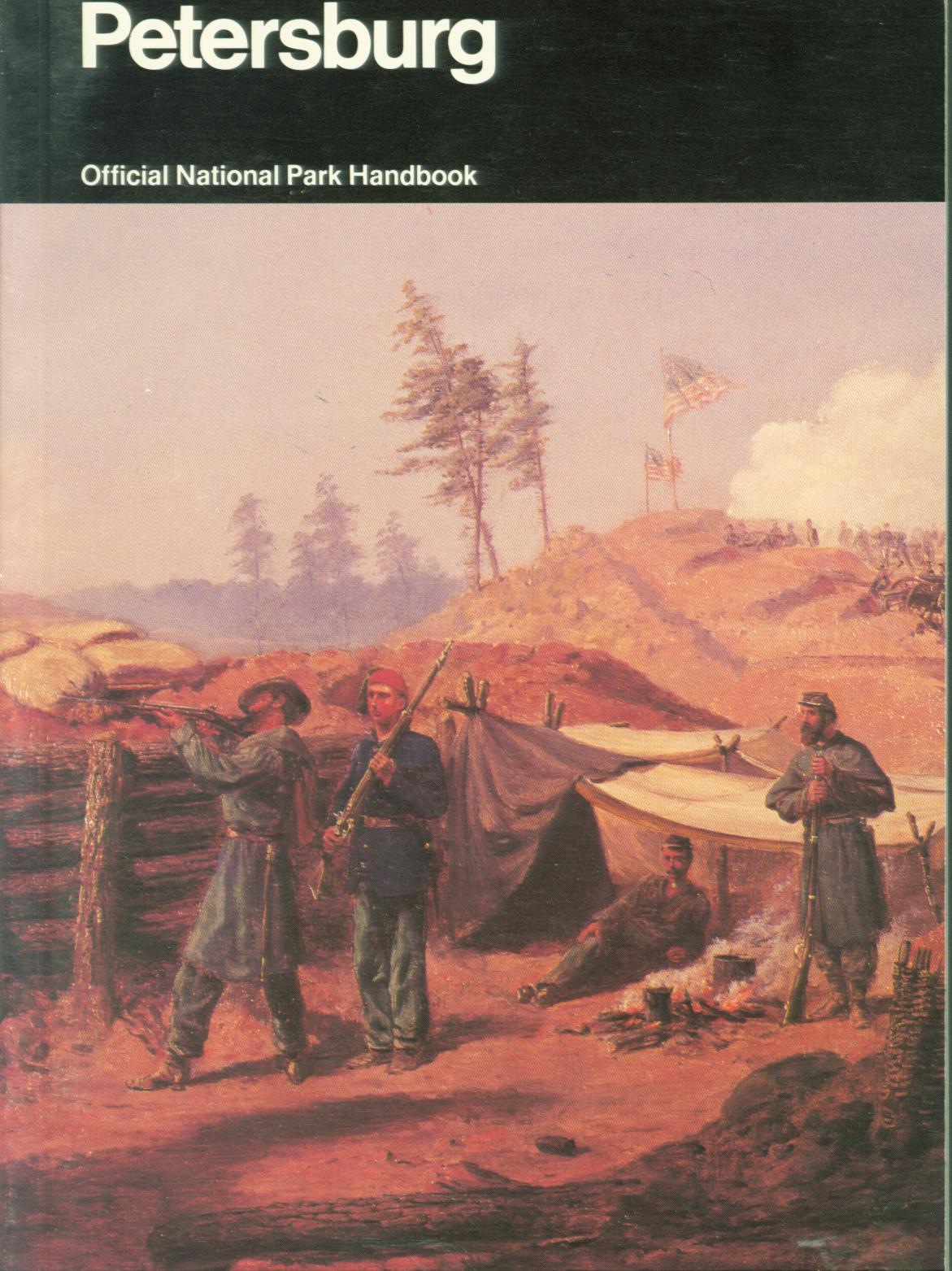 CAMPAIGN FOR PETERSBURG: Petersburg National Battlefield.